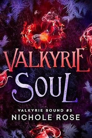 Valkyrie Soul by Nichole Rose