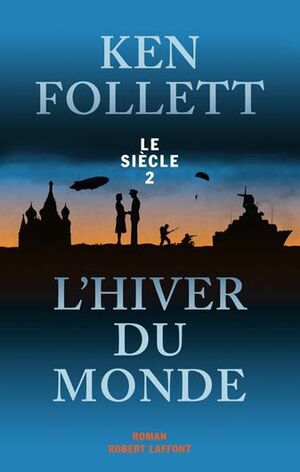 L'hiver du monde by Ken Follett