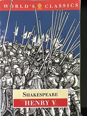 Henry V by William Shakespeare