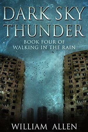 Dark Sky Thunder by William Allen, Sara Jones