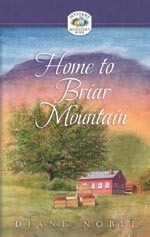 Home to Briar Mountain by Diane Noble