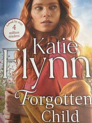 Forgotten Child, Book 4 by Katie Flynn
