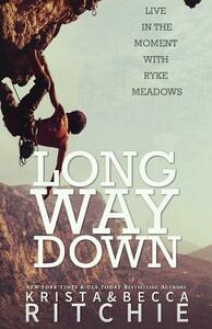 Long Way Down by Krista Ritchie, Becca Ritchie