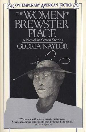 The Women of Brewster Place: A Novel in Seven Stories by Gloria Naylor