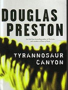 Tyrannosaur Canyon by Douglas Preston