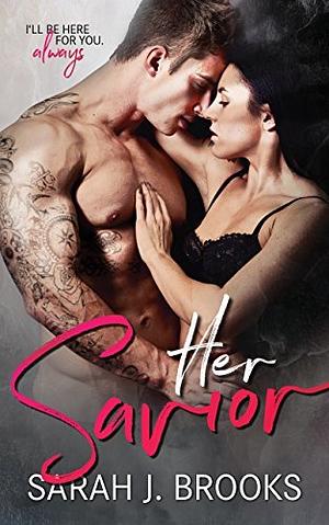 Her Savior by Sarah J. Brooks