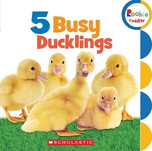 5 Busy Ducklings by Scholastic, Inc