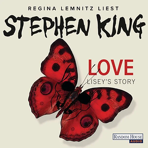 Love – Lisey's Story by Stephen King