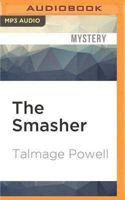 The Smasher by Talmage Powell