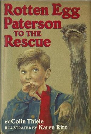 Rotten Egg Paterson to the Rescue by Colin Thiele