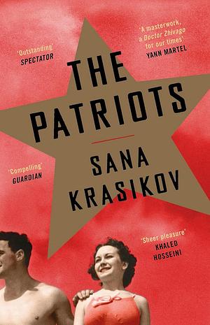 The Patriots by Sana Krasikov