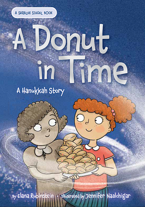 A Donut in Time: A Hanukkah Story by Elana Rubinstein