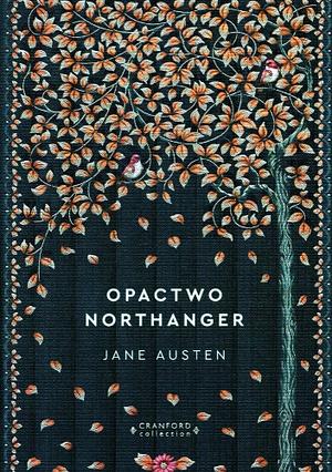 Opactwo Northanger by Jane Austen