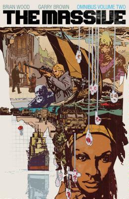 The Massive Omnibus Volume 2 by Brian Wood