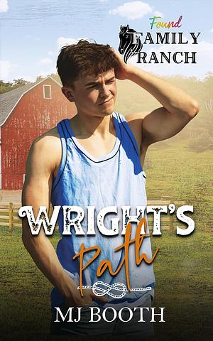 Wright's Path by M.J. Booth, M.J. Booth