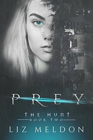 Prey by Liz Meldon