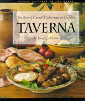Taverna: The Best of Casual Mediterranean Cooking by Joyce Goldstein