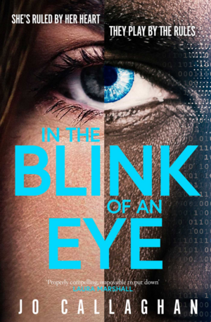 In the Blink of an Eye by Jo Callaghan