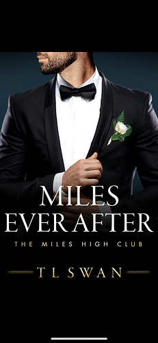 Miles Ever After by T L Swan