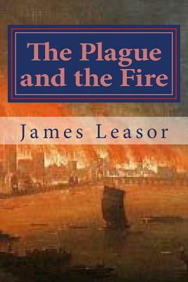 The Plague and the Fire by James Leasor