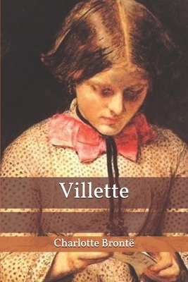 Villette by Charlotte Brontë