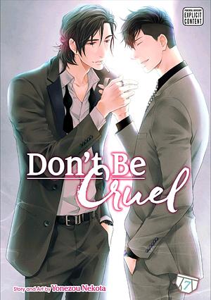 Don't Be Cruel, Vol. 7 by Yonezou Nekota