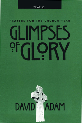 Glimpses of Glory by David Adam