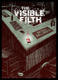 The Visible Filth by Nathan Ballingrud