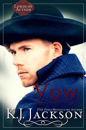 Vow: A Lords of Action Novel by K.J. Jackson