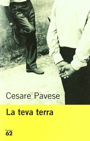 La teva terra by Cesare Pavese