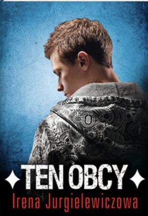 Ten obcy by Irena Jurgielewiczowa