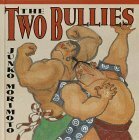 The Two Bullies by Junko Morimoto, Isao Morimoto