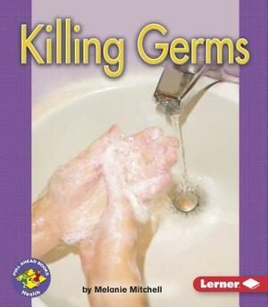 Killing Germs by Melanie Mitchell