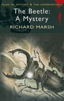 The Beetle: A Mystery by David Stuart Davies, Richard Marsh