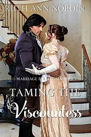 Taming The Viscountess by Ruth Ann Nordin