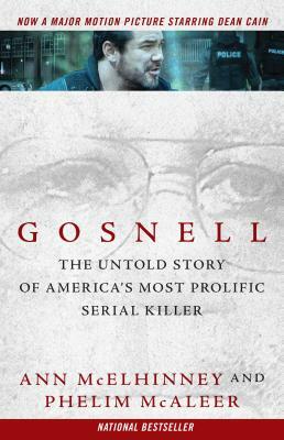 Gosnell: The Untold Story of America's Most Prolific Serial Killer by Phelim McAleer, Ann McElhinney