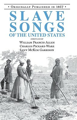 Slave Songs of the United States by 