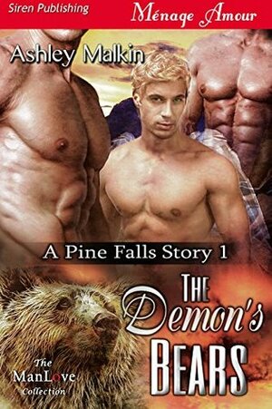 The Demon's Bears A Pine Falls Story 1 by Ashley Malkin
