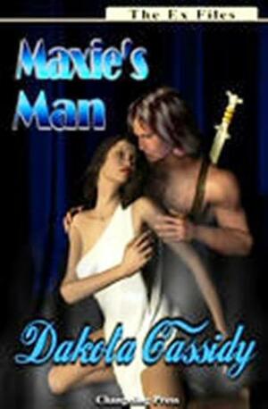 Maxie's Man by Dakota Cassidy