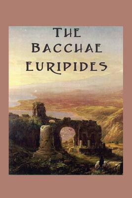 The Bacchae by Euripides