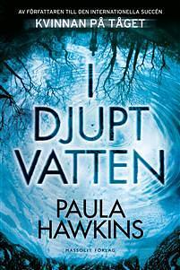 I djupt vatten  by Paula Hawkins