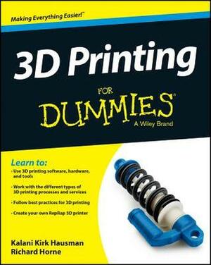 3D Printing for Dummies by Kirk Hausman