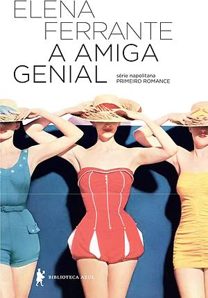 A amiga genial by Elena Ferrante