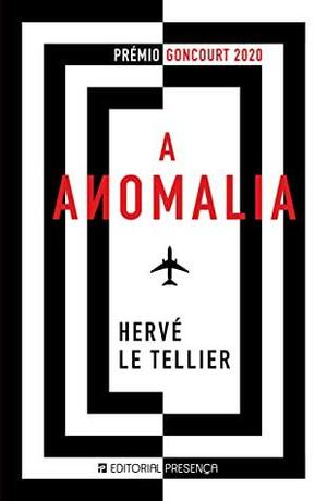 A Anomalia by Hervé Le Tellier