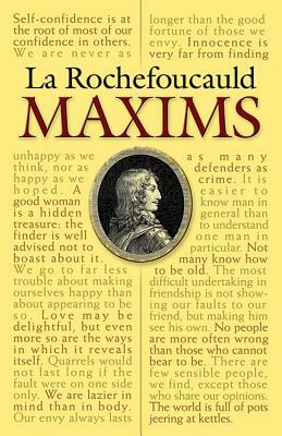 La Rochefoucauld Maxims by La Rochefoucauld