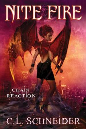 Chain Reaction by C.L. Schneider