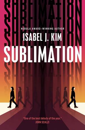 Sublimation by Isabel J. Kim