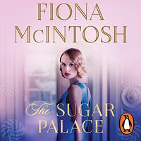 The Sugar Palace by Fiona Macintosh