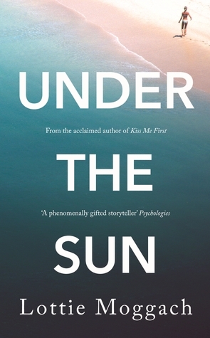 Under the Sun by Lottie Moggach