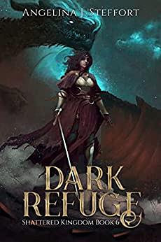 Dark Refuge by Angelina J. Steffort